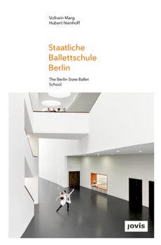 Hardcover Gmp: The State Ballet School in Berlin Book