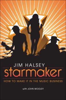 Paperback Starmaker: How to Make It in the Music Business Book