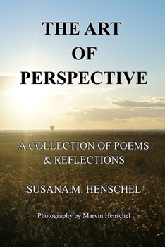 Paperback The Art of Perspective: A Collection of Poems & Reflections Book