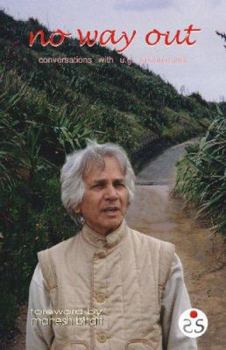 Paperback No Way Out: Conversations with U. G. Krishnamurti Book