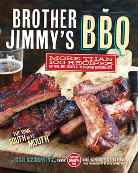 Paperback Brother Jimmy's BBQ: More Than 100 Recipes for Pork, Beef, Chicken, and the Essential Southern Sides Book