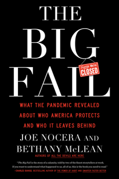 Hardcover The Big Fail: What the Pandemic Revealed about Who America Protects and Who It Leaves Behind Book