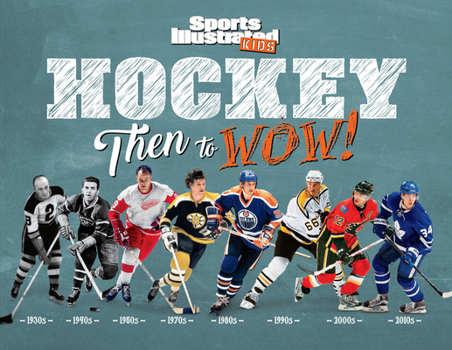 Hardcover Hockey: Then to Wow! Book