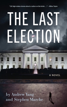 Hardcover The Last Election Book
