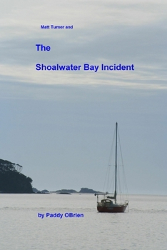 Paperback Matt Turner and the Shoalwater Bay Incident Book