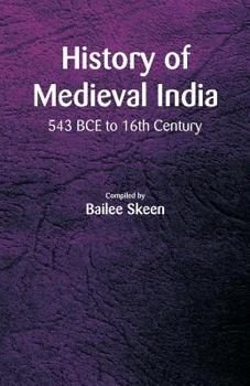 Paperback History of Medieval India - 543 BCE to 16th Century Book