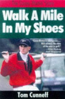 Paperback Walk a Mile in My Shoes: The Casey Martin Story Book