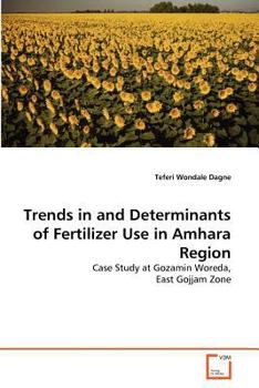 Paperback Trends in and Determinants of Fertilizer Use in Amhara Region Book