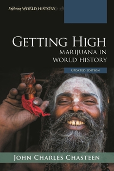 Hardcover Getting High: Marijuana in World History Book