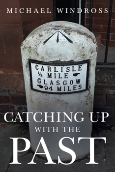 Paperback Catching up with the Past Book