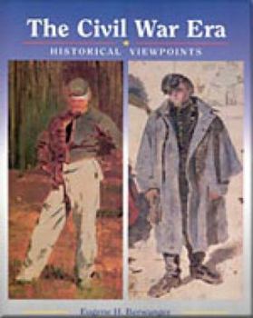 Paperback The Civil War Era: Historical Viewpoints Book