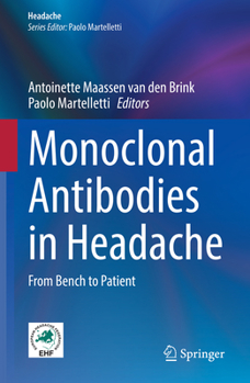 Hardcover Monoclonal Antibodies in Headache: From Bench to Patient Book