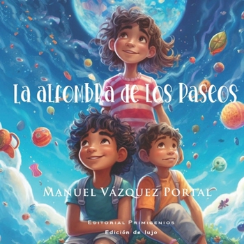 Paperback La alfombra de los paseos: Edición de lujo [Spanish] Book