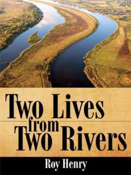 Paperback Two Lives from Two Rivers Book