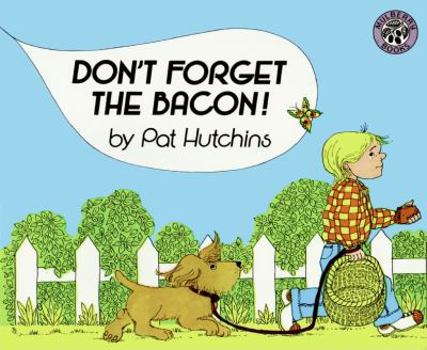 Paperback Don't Forget the Bacon! Book