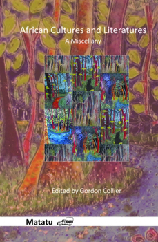 Hardcover African Cultures and Literatures: A Miscellany Book