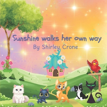 Paperback Sunshine Walks Her Own Way Book
