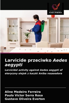 Paperback Larvicide przeciwko Aedes aegypti [Polish] Book