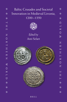 Hardcover Baltic Crusades and Societal Innovation in Medieval Livonia, 1200-1350 Book