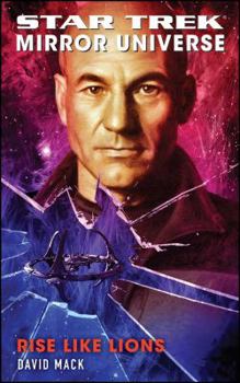 Rise Like Lions - Book #8 of the Star Trek: Mirror Universe Relaunch Continuity