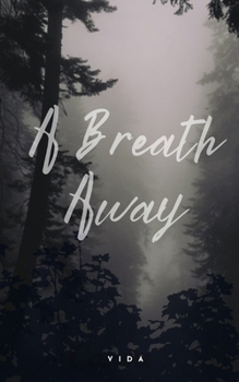 Paperback A Breath Away... Book