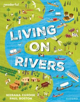 Paperback Readerful Independent Library: Oxford Reading Level 10: Living on Rivers Book