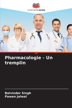 Pharmacologie - Un tremplin (French Edition)