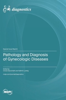 Hardcover Pathology and Diagnosis of Gynecologic Diseases Book