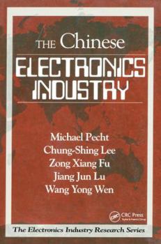 Hardcover The Chinese Electronics Industry Book