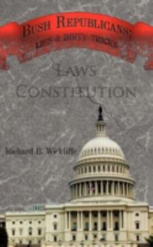 Paperback Bush Republicans: Lies & Dirty Tricks Book