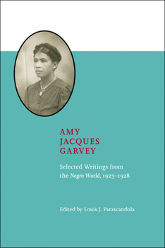 Hardcover Amy Jacques Garvey: Selected Writings from The Negro World, 1923-1928 Book