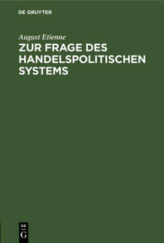 Hardcover Zur Frage Des Handelspolitischen Systems [German] Book