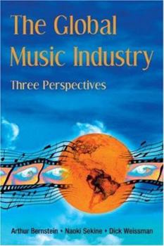 Paperback The Global Music Industry: Three Perspectives Book