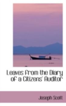 Paperback Leaves from the Diary of a Citizens' Auditor Book