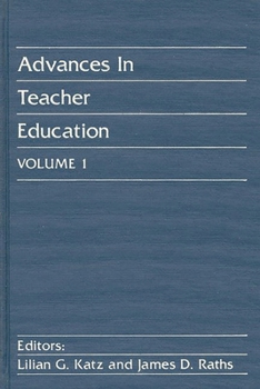 Hardcover Advances in Teacher Education, Volume 1 Book