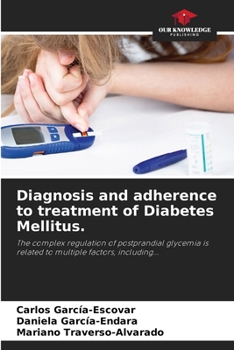 Paperback Diagnosis and adherence to treatment of Diabetes Mellitus. Book