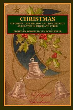 Paperback Christmas: Its Origin, Celebration and Significance as Related In Prose And Verse Book
