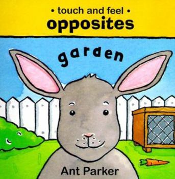 Board book Opposites: Garden Book