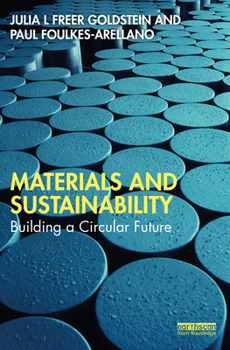 Paperback Materials and Sustainability: Building a Circular Future Book