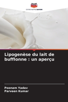 Paperback Lipogenèse du lait de bufflonne: un aperçu [French] Book