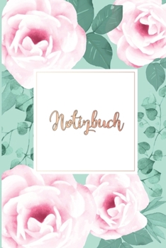 Notizbuch: DIN A5 Blanko Leere 120 Seiten Reise Journal Organizer Schreibheft Planer Tagebuch Notizheft Notiz-Block Diary Heft Bullet Journal ... Rosen Pink Rosa Gold Rahmen (German Edition)