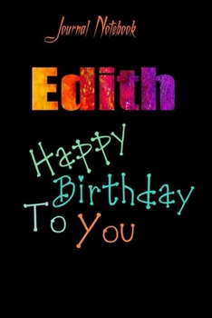 Paperback Edith: Happy Birthday To you Sheet 9x6 Inches 120 Pages with bleed - A Great Happybirthday Gift Book