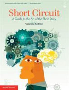 Paperback Short Circuit: A Guide to the Art of the Short Story. Edited by Vanessa Gebbie (Revised) Book