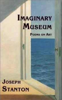 Paperback Imaginary Museum: Poems on Art Book