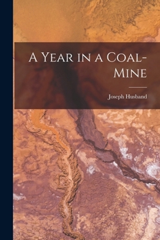 Paperback A Year in a Coal-mine Book