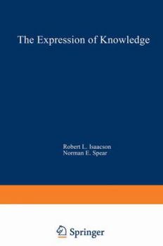 Paperback The Expression of Knowledge: Neurobehavioral Transformations of Information Into Action Book