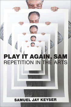 Paperback Play It Again, Sam: Repetition in the Arts Book