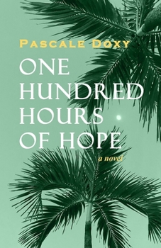 Paperback One Hundred Hours of Hope Book