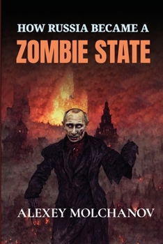 Paperback How Russia Became a Zombie State Book