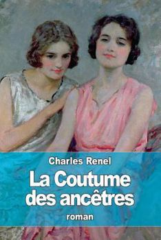 Paperback La Coutume des ancêtres [French] Book